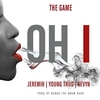 The Game Feat. Jeremih, Young Thug & Sevyn - Oh I Ringtone