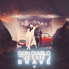 Don Diablo & Jessie J - Brave Ringtone