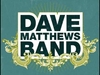 Dave Matthews Band - You Might Die Trying Ringtone