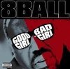 8Ball - Good Girl Bad Girl Ringtone