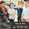 Bombay Bicycle Club - Home By Now Ringtone