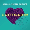 Kolpa & Yaprak Çamlıca - Unutmadım Ringtone