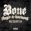 Bone Thugs-N-Harmony - Rebirth Ringtone