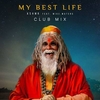 KSHMR Feat. Mike Waters - My Best Life (Club Mix) Ringtone