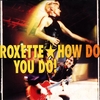 Roxette - How Do You Do Ringtone