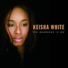 Keisha White - The Weakness In Me Ringtone