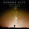 Gorgon City - Saving My Life Ringtone