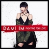 Dami Im - Fighting For Love Ringtone