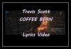 Travis Scott - Coffee Bean Ringtone