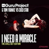 CoCo Star, The Guru Project, Tom Franke - I Need A Miracle Ringtone