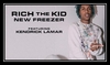 Rich The Kid Feat. Kendrick Lamar - New Freezer Ringtone