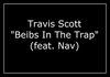 Travis Scott - Beibs In The Trap Ringtone