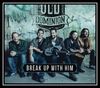 Old Dominion - Break Up With Him Ringtone