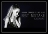 Ariana Grande Feat. Big Sean - Best Mistake Ringtone