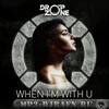 Dropzone, Simona Da Silva - When I'm With U (Original Mix) Ringtone