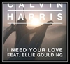 Calvin Harris Feat. Ellie Goulding - I Need Your Love Ringtone