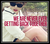 Taylor Swift - We Are Never Ever Getting Back Together Ringtone