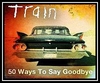 Train - 50 Ways To Say Goodbye Ringtone