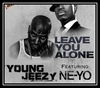 Young Jeezy Feat. Ne-Yo - Leave You Alone Ringtone