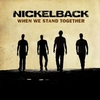 Nickelback - When We Stand Together Ringtone