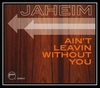 Jaheim - Ain't Leavin Without You Ringtone