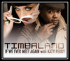 Timbaland Feat. Katy Perry - If We Ever Meet Again Ringtone