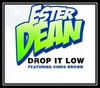 Ester Dean Feat. Chris Brown - Drop It Low Ringtone