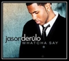 Jason Derulo - Whatcha Say Ringtone