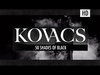 Kovacs - 50 Shades Of Black Ringtone