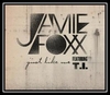 Jamie Foxx Feat. T.I. - Just Like Me Ringtone