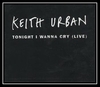 Keith Urban - Tonight I Wanna Cry Ringtone