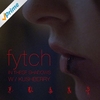 Fytch Ft. Carmen Forbes - In These Shadows Ringtone