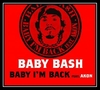 Baby Bash Feat. Akon - Baby I'm Back Ringtone