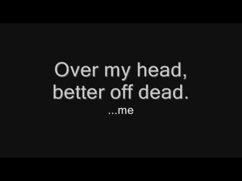 Over My Head Better Off Dead Download free