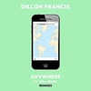 Dillon Francis Feat. Will Heard - Anywhere Ringtone