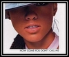 Alicia Keys - How Come You Don't Call Me Ringtone