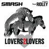 DJ Smash Feat. Ridley - Lovers 2 Lover Ringtone