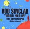 Bob Sinclar - World, Hold On Ringtone