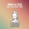 Omnia Feat. Tilde - For The First Time (Original Mix) Ringtone