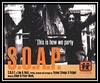 S.O.A.P. - This Is How We Party Ringtone