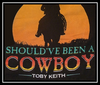 Toby Keith - Should've Been A Cowboy Ringtone