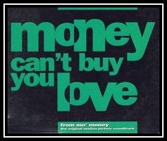 Money Can't Buy You Love (From 'Mo' Money') Download free