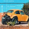 Calvin Harris Feat. Future & Khalid - Rollin Ringtone