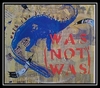 Was (Not Was) - Walk The Dinosaur Ringtone