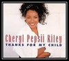 Cheryl Pepsii Riley - Thanks For My Child Ringtone