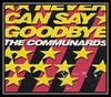 The Communards - Never Can Say Goodbye Ringtone