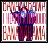 Bananarama - I Heard A Rumour (From 'Disorderlies') Ringtone