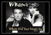 Wham! - Where Did Your Heart Go? Ringtone