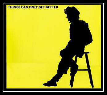 Things Can Only Get Better Download free