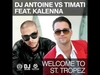 DJ Antoine Vs. Timati Feat. Kalenna - Welcome To Saint-Tropez Ringtone